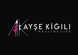 Ayşe kiğılı Healthy life